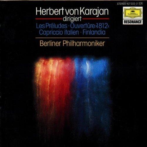 Les Preludes, Ouverture 1812, Capriccio Italien, Finlandia - CD Audio di Herbert Von Karajan,Berliner Philharmoniker