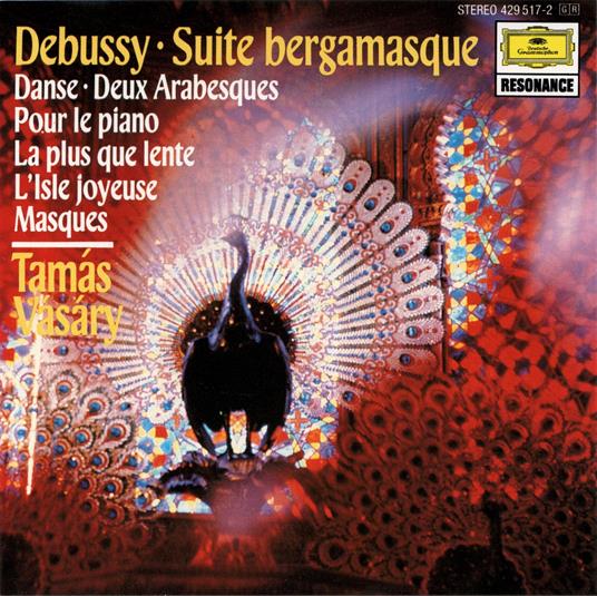 Suite Bergamasque - Danse - Deux Arabesquq - CD Audio di Claude Debussy,Tamas Vasary