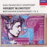 Beethoven: Sinfonie (Symphonies) 1 & 3 / Blomstedt, San Francisco Symphony - CD