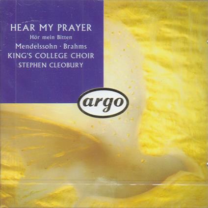 Hear my prayer - CD Audio di Felix Mendelssohn-Bartholdy
