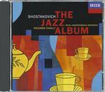 The Jazz Album - CD Audio di Dmitri Shostakovich