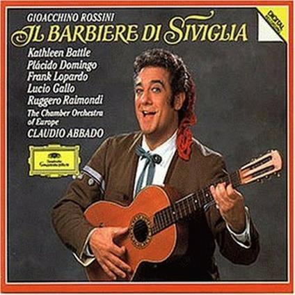 Il barbiere di Siviglia - CD Audio di Placido Domingo,Kathleen Battle,Ruggiero Raimondi,Gioachino Rossini,Claudio Abbado,Chamber Orchestra of Europe