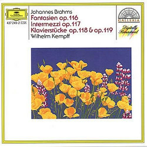 Fantasie op.116 - Intermezzi op.117 - Pezzi per pianoforte op.118, op.119 - CD Audio di Johannes Brahms,Wilhelm Kempff