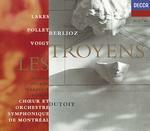 I Troiani (Les Troyens) - CD Audio di Hector Berlioz,Charles Dutoit,Orchestra Sinfonica di Montreal,Deborah Voigt,Gary Lakes,Françoise Pollet,Hélène Perraguin