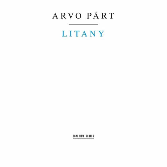 Litany - CD Audio di Arvo Pärt