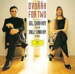 Dvorak for two - CD Audio di Antonin Dvorak,Gil Shaham,Orli Shaham