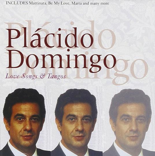 Love Songs & Tangos - CD Audio di Placido Domingo