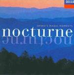 Nocturne - Opera's magic moments