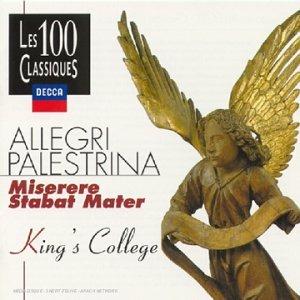 Miserere / Stabat Mater - CD Audio di King's College Choir,Giovanni Pierluigi da Palestrina,Gregorio Allegri,David Willcocks