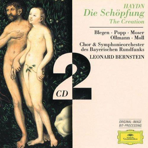 La Creazione (Die Schöpfung) - CD Audio di Leonard Bernstein,Franz Joseph Haydn,Lucia Popp,Kurt Moll,Thomas Moser,Orchestra Sinfonica della Radio Bavarese