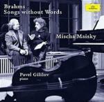 Songs Without Words - CD Audio di Johannes Brahms,Mischa Maisky