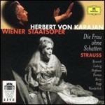 La donna senz'ombra (Die Frau Ohne Schatten) - CD Audio di Richard Strauss,Herbert Von Karajan,Christa Ludwig,Lucia Popp,Walter Berry,Leonie Rysanek,Orchestra dell'Opera di Stato di Vienna