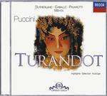 Turandot (Selezione) - CD Audio di Montserrat Caballé,Luciano Pavarotti,Joan Sutherland,Nicolai Ghiaurov,Giacomo Puccini,Zubin Mehta,London Philharmonic Orchestra