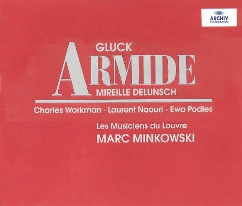Armide - CD Audio di Christoph Willibald Gluck,Marc Minkowski,Les Musiciens du Louvre,Mireille Delunsch