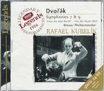 Sinfonie n.7, n.9 - CD Audio di Antonin Dvorak,Rafael Kubelik,Wiener Philharmoniker