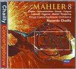 Sinfonia n.8 - CD Audio di Gustav Mahler,Riccardo Chailly,Royal Concertgebouw Orchestra