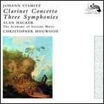 Concerto per clarinetto - 3 Sinfonie - CD Audio di Christopher Hogwood,Carl Stamitz,Academy of Ancient Music