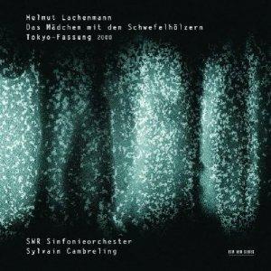 Das Mädchen Mit den Schwefelhölzern - CD Audio di Helmut Lachenmann
