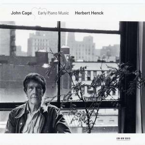Early Piano Music - CD Audio di John Cage,Herbert Henck