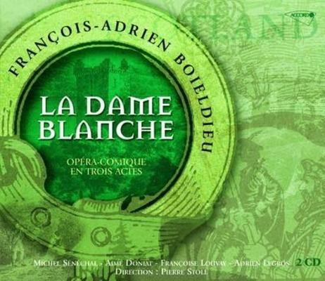 La Dama Bianca (La Dame Blanche) - CD Audio di François-Adrien Boieldieu