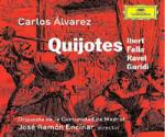 Quijotes - CD Audio di Maurice Ravel,Manuel De Falla,Jacques Ibert,Jesus Guridi,Carlos Alvarez,José Ramon Encinar