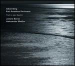 Tief in der Nacht. Lieder - CD Audio di Alban Berg,Juliane Banse