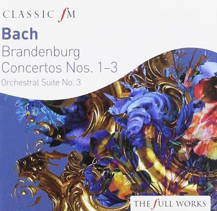 Branderburgh Concertos 1-3 - CD Audio di Johann Sebastian Bach