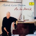 An Die Musik - CD Audio + DVD di Dietrich Fischer-Dieskau