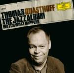 Jazz Album. Watch What Happens - CD Audio di Thomas Quasthoff