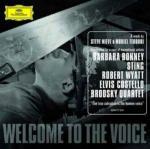 Welcome to the Voice - CD Audio di Elvis Costello,Sting,Robert Wyatt,Barbara Bonney,Steve Nieve