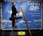 Air. A Baroque Journey - CD Audio di Daniel Hope