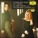 4 Sonate per violino - CD Audio di Charles Ives,Hilary Hahn,Valentina Lisitsa