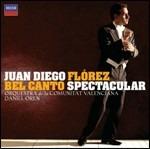 Bel Canto Spectacular (Limited Edition) - CD Audio + DVD di Juan Diego Florez,Daniel Oren