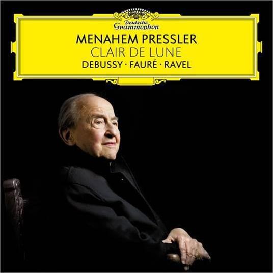 Claire de Lune - CD Audio di Claude Debussy,Maurice Ravel,Gabriel Fauré,Menahem Pressler