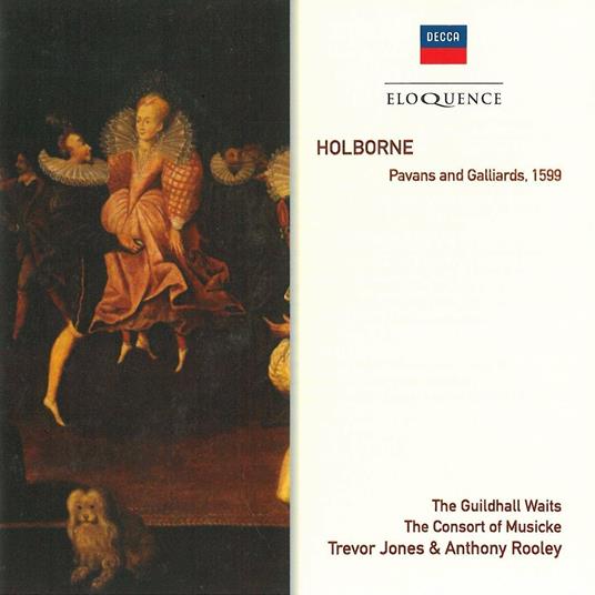 Pavans & Galliards 1599 - CD Audio di Trevor Jones,Anthony Holborne,Consort of Musicke