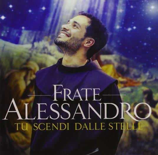 Tu scendi dalle stelle - CD Audio di Frate Alessandro