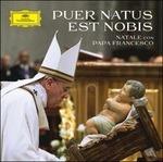 Puer Natus est Nobis. Natale con Papa Francesco