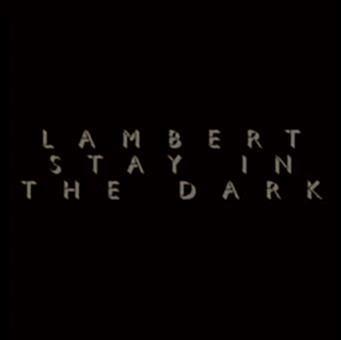 Stay in the Dark - Vinile LP di Lambert