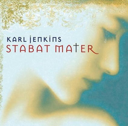 Stabat Mater - CD Audio di Karl Jenkins