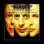 Heroes Symphony (from the Music of David Bowie & Brian Eno) - Vinile LP di Philip Glass