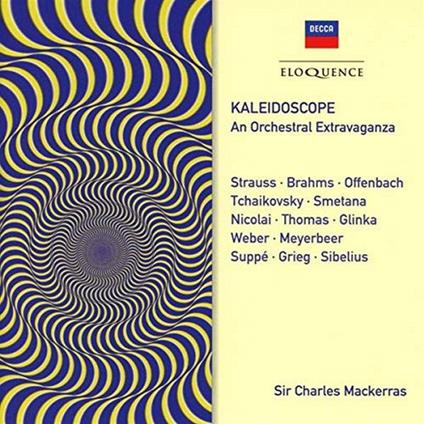 Kaleidoscope. An Orchestral Extravaganza - CD Audio di Sir Charles Mackerras