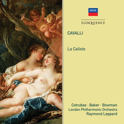 La Calisto - CD Audio di Francesco Cavalli,London Philharmonic Orchestra,Ileana Cotrubas,James Bowman,Raymond Leppard