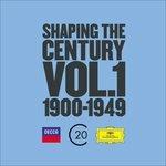 Shaping the Century vol.1 1900-1949 - CD Audio