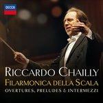 Ouvertures, preludi e intermezzi - CD Audio di Riccardo Chailly,Orchestra del Teatro alla Scala di Milano