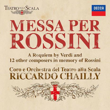 Messa per Rossini - CD Audio di Riccardo Chailly,Orchestra del Teatro alla Scala di Milano