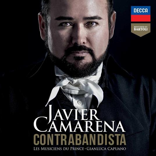 Contrabandista - CD Audio di Gianluca Capuano,Javier Camarena,Les Musiciens du Prince (Monaco)