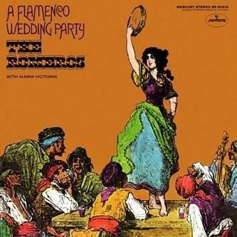 A Flamenco Wedding Party - Vinile LP di Los Romeros