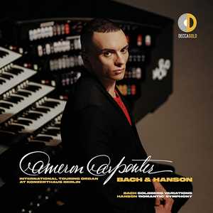 CD Goldberg Variations / Romantic Symphony Johann Sebastian Bach Howard Hanson Cameron Carpenter