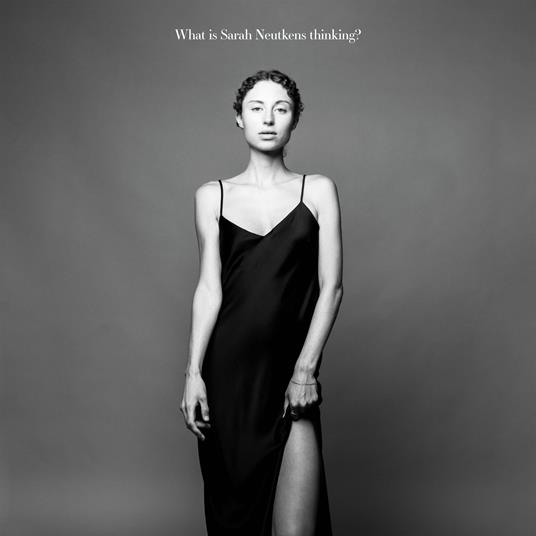 What Is Sarah Neutkens Thinking? - CD Audio di Sarah Neutkens