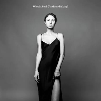 What Is Sarah Neutkens Thinking? - Vinile LP di Sarah Neutkens